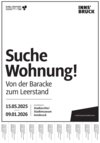 Suche Wohnung! Von der Baracke zum Leerstand