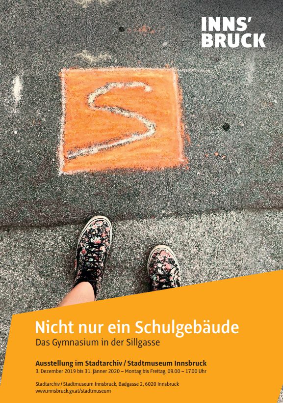 Nicht nur ein Schulgebäude. Das Gymnasium in der Sillgasse